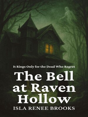 cover image of The Bell at Raven Hollow